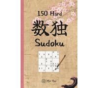 150 Hard 数独 Sudoku: Push Your Limits (150 Sudoku 数独 - Cherry Blossom Series)