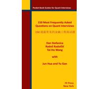 150 Most Frequently Asked Questions on Quant Interviews (Chinese/English Edition): Volume 2 (Pocket Book Guides for Quant Interviews)