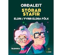 150 ORÐALEIT FYRIR ELDRI BORGARA - STÓRAR STAFIR - ÍSLENSKA - WORD SEARCH ICELANDIC: Word Search Icelandic - Stórar Stafir, Fyrir Eldri, Orðaleit, ... - PÚSLFYRIR ELDRA FÓLK - STÓR STAFIR)