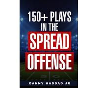 150+ Plays In The Spread Offense