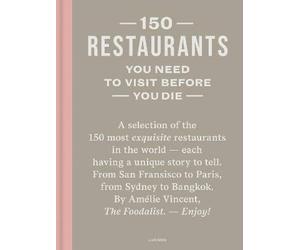 150 Restaurants You Need to Visit Before You Die,