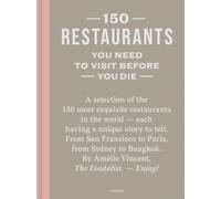 150 Restaurants You Need to Visit Before You Die by Am?lie Vincent Hardcover Boo