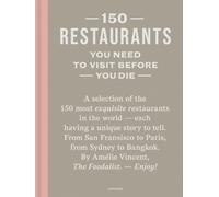 150 Restaurants You Need to Visit Before You Die by Amlie Vi... - 9789401495707
