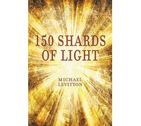 150 Shards of Light