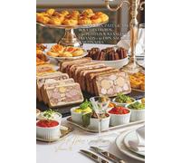 150 Terrines, Pâtés & Cold Amuse-Bouches ~ 40 Savory Petit Fours & Friands ~ 50 Dips, Sauces & Spreads: The Art of Hosting à la Française Volume Six