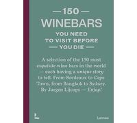 150 Wine Bars You Need to Visit Before You Die (150 Series)