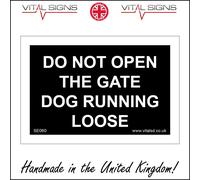 (150 x 100mm - 6 x 4, 3mm Standard Foamex Foamboard) SE060 Do Not Open The Gate Dog Running Loose SIGN free wild caution bite bark