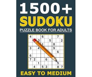 1500+ Sudoku Puzzles Easy to Medium: Bonus Content • Instant QR Solution Access (Sudoku Challenge Series)