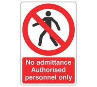 150mmx200mm No Admittance Authorised Personnel Only With Man Sign Rigid Plastic