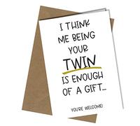 #1545 Twins enough of a gift Twin Birthday Funny Card