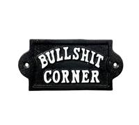 15cm x 7.5cm 'Bullshit Corner' Sign Metal Cast Iron Funny Wall Plaque Vintage Man Cave Bar Gift Humorous Garden