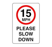 15mph please slow down sign - High tack self-adhesive sticker (300mm x 200mm) Ensures safety within 4m viewing distance, promoting road safety.