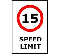 15mph Speed Limit | 40cm x 30cm | Red/White - Dibond Aluminium Sign for Residential Streets, Private Roads, School Zones, Traffic Safety Control