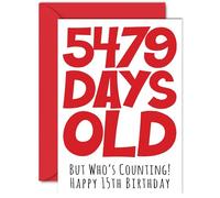 15th Birthday Card for Boys Girls Him Her - 5479 Days Old - Funny Teenager Happy Birthday Card for Brother Sister Son Daughter Cousin, A5 Humour Joke Greeting Cards
