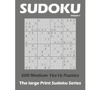 16×16 Sudoku - Medium Difficulty Large Print: Logic-Based Puzzles with One Grid Per Page (Large Print Sudoku Series)