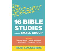 16 Bible Studies for Your Small Group