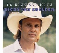 16 Biggest Hits by Van Shelton, Ricky [Music CD]