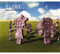16 Bit - Where are you? '95