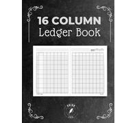 16 Column Ledger Book: Navigating Financial Depths with the Sixteen-Column Accounting Ledger