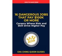 16 Dangerous Jobs That Pay $100K or More: Six Figure Careers Where Risk and Skill Drive Higher Pay (How to Make $100k)