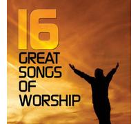 16 Great Songs of Worship