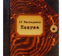 16 Horsepower - Hoarse