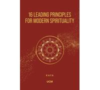 16 Leading Principles for Modern Spirituality