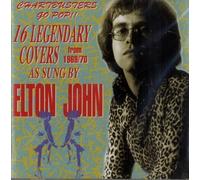 16 Legendary Covers from 1969/70 as sung by Elton John by John, Elton (1998-04-28)