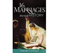 16 Marriages That Made History