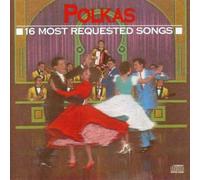 16 Most Requested Polkas by 16 Most Requested Polkas [Music CD]