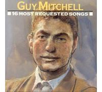 16 Most Requested Songs by Guy Mitchell