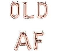 16"OLD AF Letter Balloon Champagne Bottle, Pregnant AF, BELLY PREGGER/pregnant, YOUNG AF, WHAO BELLY Ballons Party decoration Balloons UK (Rose gold OLD AF Letter foil Balloon)