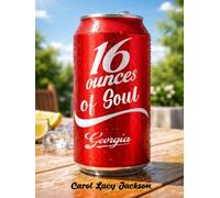 16 ounces of Soul Georgia