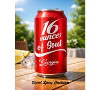 16 ounces of Soul Georgia