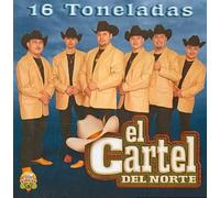 16 Toneladas - El Cartel De Norte