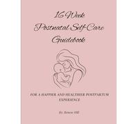 16 Week Postnatal Self-Care Guidebook