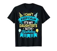 16 Years Old Daughter Gift It's My Daughter 16th Birthday T-Shirt