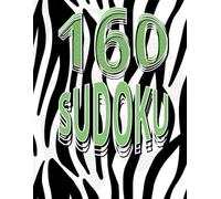 160 Easy Sudoku Puzzles for Adults and Teens: Fun and Relaxing Logic Puzzle Book for Beginners | Large Print Sudoku to Train Your Brain Gently