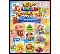 160+ Learning Flashcards For Kids Ages 3-8 | ABC, Numbers, Shapes, Colors, Animals, Sight Words & Brain Boosting Learning Cards: Ultimate Learning Flashcards For Kids | 160+ Early Learning Cards