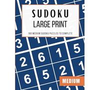 160 Medium Sudoku Puzzles: Large Print Sudoku Puzzles for Adults, Teens and Seniors