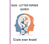 16000 Letter Number Search: 400 Circular Number Find Puzzles with Solutions | 40 Hidden 10-Character Letter & Number Sequences per Puzzle | Pattern ... Challenge | Large 800-Page 6 x 9 Inch Edition