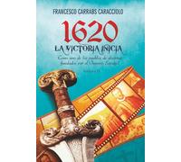 1620 LA VICTORIA INICIA: Como uno de los pueblos de doctrina fundados por el Imperio español. Volumen II.