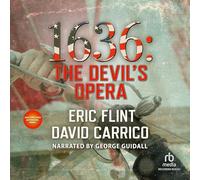 1636: The Devil's Opera (The 1632 Universe Series)