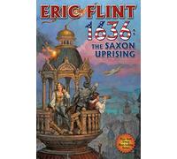 1636: The Saxon Uprising: Volume 13 (Ring of Fire)