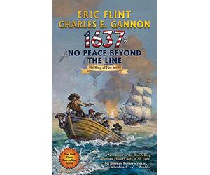 1637: No Peace Beyond the Line: Volume 29 (Ring of Fire)