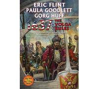 1637: The Volga Rules: Volume 25 (Ring of Fire)