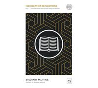 1689 Baptist Reflections: Introduction and Of the Holy Scriptures