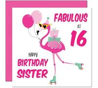 16th Sister Birthday Card - Fabulous Flamingo - Pink Cute Sisters Birthday Card for 16 Year old teenage Kids sixteen sixteenth