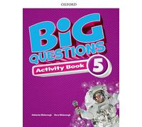 (17).BIG QUESTIONS 5ºPRIMARY.ACTIVITY BOOK
