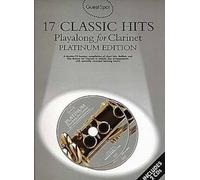 17 CLASSIC HITS - Playalong for Clarinet - PLATINUM EDITION (Double CD edition)